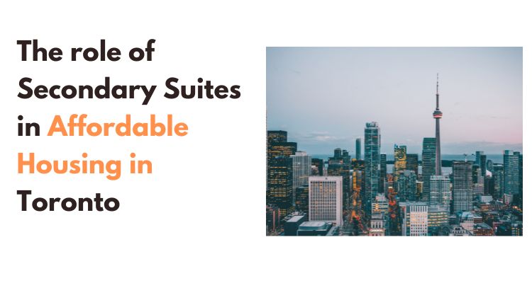 The role of Secondary Suites in Affordable Housing in Toronto