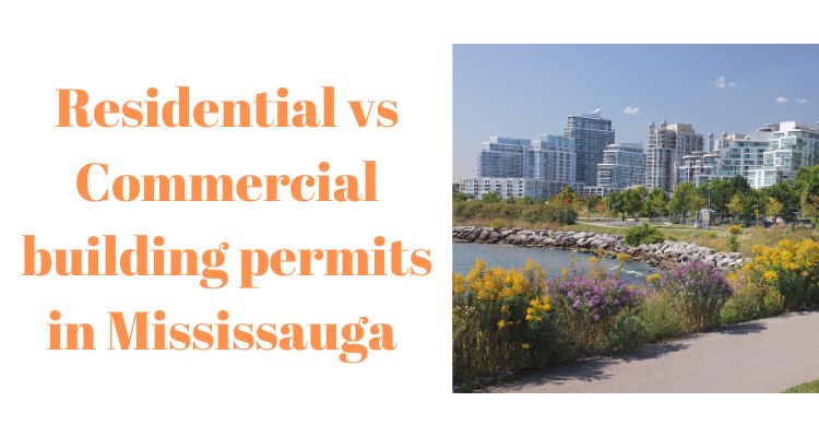 Residential vs Commercial building permits in Mississauga